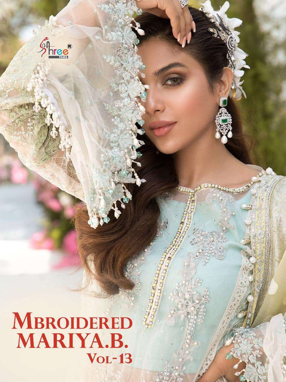 SHREE FABS MBROIDORED MARIYA B VOL 13  